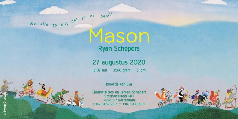Geboortekaartje aankondiging announcement birth kaartje birthcard card baby babycard Origineel uniek feest vintage retro poesie nostalgie gezellig vrolijk kleurrijk stoer schattig nostalgisch fantasie creatief art kunst illustratie illustration gouden boekje kijkplaat zoekprent zoekplaat zoekboek kinderboek festival reizen gepersonaliseerd Bloemen dieren broer zus kindje meisje jongen genderneutraal gender neutraal cultuur huidskleur zwart donker Turks Chinees halfbloed Marokkaans Surinaams Antilliaans dieren beer leeuw poes hond pietepaf dalmatiër aap das giraffe circus haan bergen natuur buiten panda olifant krokodil lama alpaca beer das fiets fietsen racefiets step bakfiets fietskar reizen vrolijk grappig fantasie